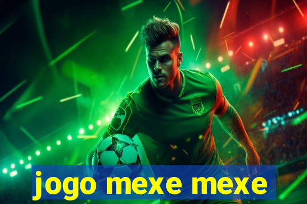 jogo mexe mexe